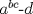 TEX: $a^{bc}$-$d$