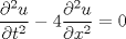 TEX: $\displaystyle \frac{\partial^{2} u}{\partial t^{2}}-4\frac{\partial^{2} u}{\partial x^{2}}=0$