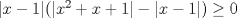 TEX: $|x-1|(|x^2+x+1|-|x-1|)\ge 0$