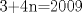 TEX: 3+4n=2009