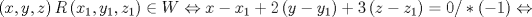 TEX: \[<br />\left( {x,y,z} \right)R\left( {x_1 ,y_1 ,z_1 } \right) \in W \Leftrightarrow x - x_1  + 2\left( {y - y_1 } \right) + 3\left( {z - z_1 } \right) = 0/*\left( { - 1} \right) \Leftrightarrow <br />\]