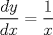 TEX: % MathType!MTEF!2!1!+-<br />% feaagaart1ev2aaatCvAUfeBSjuyZL2yd9gzLbvyNv2CaerbuLwBLn<br />% hiov2DGi1BTfMBaeXatLxBI9gBaerbd9wDYLwzYbItLDharqqtubsr<br />% 4rNCHbGeaGqiVu0Je9sqqrpepC0xbbL8F4rqqrFfpeea0xe9Lq-Jc9<br />% vqaqpepm0xbba9pwe9Q8fs0-yqaqpepae9pg0FirpepeKkFr0xfr-x<br />% fr-xb9adbaqaaeGaciGaaiaabeqaamaabaabaaGcbaWaaSaaaeaaca<br />% WGKbGaamyEaaqaaiaadsgacaWG4baaaiabg2da9maalaaabaGaaGym<br />% aaqaaiaadIhaaaaaaa!3C98!<br />\[<br />\frac{{dy}}{{dx}} = \frac{1}{x}<br />\]<br />