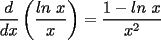 TEX: \frac{d}{dx}\left(\frac{ln x}{x}\right)=\frac{1-ln x}{x^2}