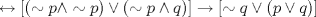 TEX: $\leftrightarrow [(\sim p \wedge \sim p) \vee (\sim p \wedge q)] \rightarrow [\sim q \vee (p\vee q)]$