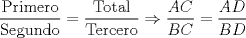 TEX: <br />\[<br />\frac{{\text{Primero}}}<br />{{\text{Segundo}}} = \frac{{\text{Total}}}<br />{{\text{Tercero}}} \Rightarrow \frac{{AC}}<br />{{BC}} = \frac{{AD}}<br />{{BD}}<br />\]