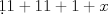 TEX: $\d{1}{1}+1{1}+{1+x}$