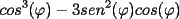 TEX: $ \displaystyle cos^3(\varphi)-3sen^2(\varphi)cos(\varphi)$