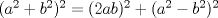 TEX: $(a^{2}+b^{2})^{2}=(2ab)^{2}+(a^{2}-b^{2})^{2}$