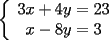 TEX: \noindent<br />$\left\{<br />\begin{array}<br />{c}%<br />3x+4y=23\\<br />x-8y=3<br />%<br />\end{array}<br />\right. $