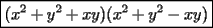 TEX: $\boxed{(x^2+y^2+xy)(x^2+y^2-xy)}$