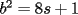 TEX: $b^2= 8s+1$