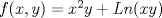 TEX: $ f(x,y) = x^2 y + Ln(xy) $