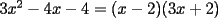 TEX: $3x^2-4x-4=(x-2)(3x+2)$