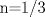 TEX: n=1/3