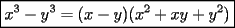 TEX: $\boxed{x^3-y^3=(x-y)(x^2+xy+y^2)}$