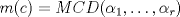 TEX: $m=MCD(\alpha_1,\ldots,\alpha_r)$