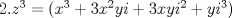 TEX: $2. z^{3}= (x^{3}+3x^{2}yi+3xyi^{2}+yi^{3})$