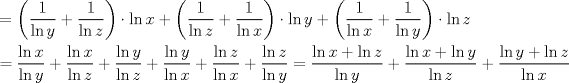 TEX: \[\begin{gathered}<br />   = \left( {\frac{1}<br />{{\ln y}} + \frac{1}<br />{{\ln z}}} \right) \cdot \ln x + \left( {\frac{1}<br />{{\ln z}} + \frac{1}<br />{{\ln x}}} \right) \cdot \ln y + \left( {\frac{1}<br />{{\ln x}} + \frac{1}<br />{{\ln y}}} \right) \cdot \ln z \hfill \\<br />   = \frac{{\ln x}}<br />{{\ln y}} + \frac{{\ln x}}<br />{{\ln z}} + \frac{{\ln y}}<br />{{\ln z}} + \frac{{\ln y}}<br />{{\ln x}} + \frac{{\ln z}}<br />{{\ln x}} + \frac{{\ln z}}<br />{{\ln y}} = \frac{{\ln x + \ln z}}<br />{{\ln y}} + \frac{{\ln x + \ln y}}<br />{{\ln z}} + \frac{{\ln y + \ln z}}<br />{{\ln x}} \hfill \\ <br />\end{gathered} \]<br />