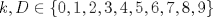 TEX: $$k,D \in \{0,1,2,3,4,5,6,7,8,9\}$$