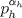 TEX: $p_h^{\alpha_h}$