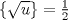 TEX: $\{\sqrt{u}\}=\frac{1}{2}$