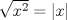 TEX: $\sqrt {x^2}=|x|$