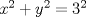 TEX: $x^2+y^2=3^2$