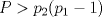 TEX: $P>p_2(p_1-1)$