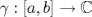 TEX: $\gamma : [a,b] \to \mathbb{C}$