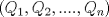 TEX: $(Q_{1}, Q_{2},....,Q_{n})$