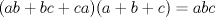 TEX: $(ab+bc+ca)(a+b+c)=abc$