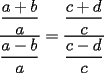 TEX: $\displaystyle\frac{\displaystyle\frac{a+b}{a}}{\displaystyle\frac{a-b}{a}}=\frac{\displaystyle\frac{c+d}{c}}{\displaystyle\frac{c-d}{c}}$