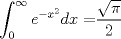 TEX: $$\int_0^\infty  {e^{ - x^2 } dx = } \frac{{\sqrt \pi  }}{2}$$