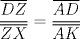 TEX: $\dfrac{\overline{DZ}}{\overline{ZX}} = \dfrac{\overline{AD}}{\overline{AK}}$