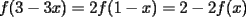 TEX: $f(3-3x)=2f(1-x)=2-2f(x)$