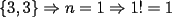 TEX: $\{3,3\}\Rightarrow n=1 \Rightarrow 1!=1$