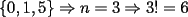 TEX: $\{0,1,5\}\Rightarrow n=3 \Rightarrow 3!=6$