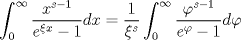 TEX: $$\int_0^\infty  {\frac{{x^{s - 1} }}{{e^{\xi x}  - 1}}} dx = \frac{1}{{\xi ^s }}\int_0^\infty  {\frac{{\varphi ^{s - 1} }}{{e^\varphi   - 1}}} d\varphi $$