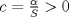 TEX: $c = \tfrac{\alpha }{S} > 0$