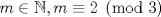 TEX: $m\in \mathbb{N}, m\equiv 2\pmod 3$