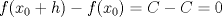 TEX: $f(x_0+h)-f(x_0)=C-C=0$