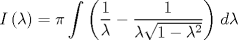 TEX: \[<br />I\left( \lambda  \right) = \pi \int {\left( {\frac{1}<br />{\lambda } - \frac{1}<br />{{\lambda \sqrt {1 - \lambda ^2 } }}} \right)} \;d\lambda <br />\]<br />