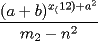 TEX: $\dfrac{(a+b)^{x_(12)+a^2}}{m_2-n^2}$