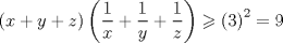 TEX: $$<br />\left( {x + y + z} \right)\left( {\frac{1}<br />{x} + \frac{1}<br />{y} + \frac{1}<br />{z}} \right) \geqslant \left( 3 \right)^2  = 9<br />$$