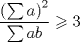 TEX: $$<br />\frac{{\left( {\sum a } \right)^2 }}<br />{{\sum {ab} }} \geqslant 3<br />$$