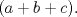 TEX: $(a+b+c).$