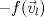 TEX: $-f(\vec v_l)$