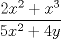 TEX: $\dfrac {2x^2+x^3} {5x^2+4y} $