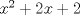 TEX: $x^2+2x+2$