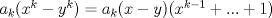 TEX: $a_k(x^k-y^k)=a_k(x-y)(x^{k-1}+...+1)$